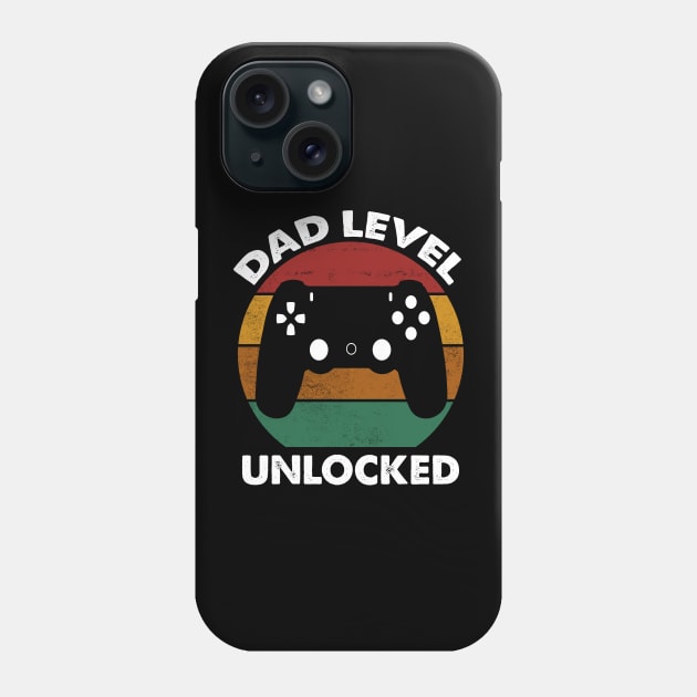 Dad Level Unlocked, Funny Dad, Dad Gaming Phone Case by artbyhintze