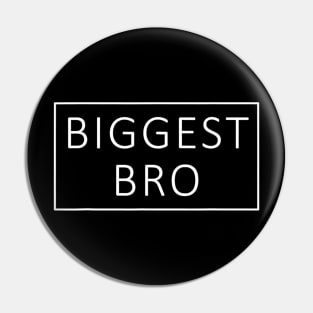 Biggest Big Bro - Biggest Brother 2023 Pin