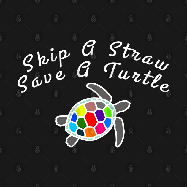 Skip a straw save a Turtle, ocean shirt,  turtle gift,  turtle gifts, turtle birthday, sea turtle gifts, turtle tee, sea turtle tee, by BaronBoutiquesStore