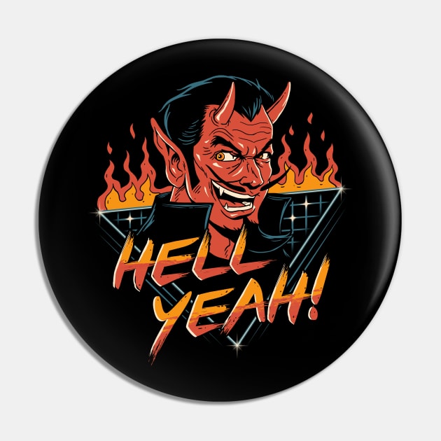 Hell Yeah! Pin by Vincent Trinidad Art