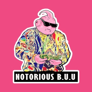 Notorious B.U.U T-Shirt