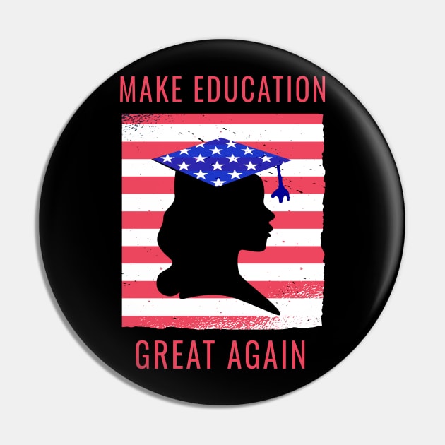 Make Education Great Again Pin by Dogefellas