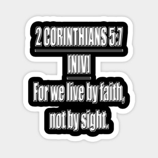2 Corinthians 5:7 New International Version. Magnet