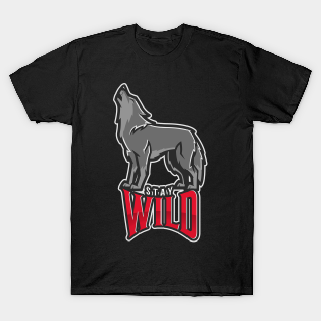 Discover Wild wolf red and grey stay wild - Wild Grey Wolf - T-Shirt