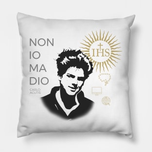 Non Io Ma Dio (Carlo Acutis) Pillow