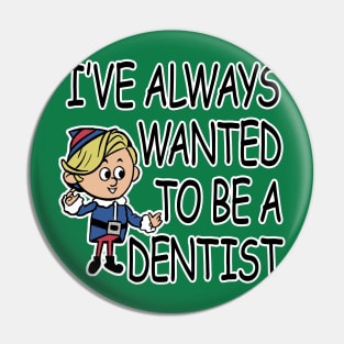 Hermey the Dentist Pin