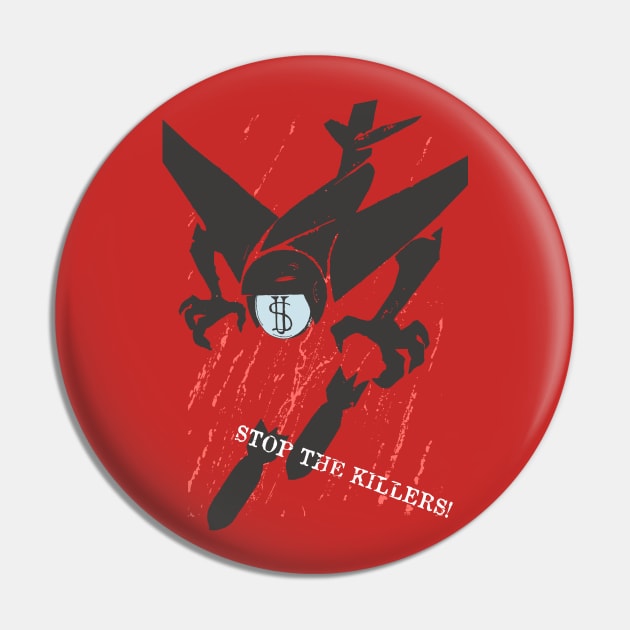 Stop the Killers! Translated - Soviet Propaganda, Anti War, Anti Imperialist, USSR Pin by SpaceDogLaika