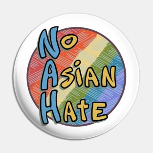 Nah! (No Asian Hate) Pride Edition Pin