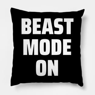 Beast Mode On Pillow