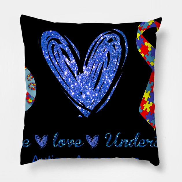 Peace Sign Heart Peace Love Understand Autism Awareness Gift Pillow by yasakiskyway