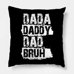 Dada Daddy Dad Bruh Gifts Men Funny Fathers Day Dad Vintage Pillow