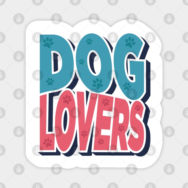 Dog Lovers Magnet by RetroArtCulture