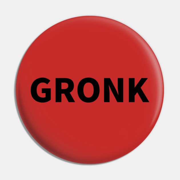 Gronk Pin by Harley Warren