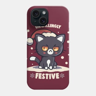 Unwillingly Festive Phone Case