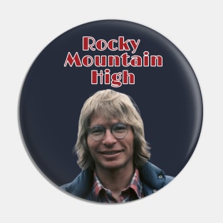 John Denver , Rocky Mountain High Pin