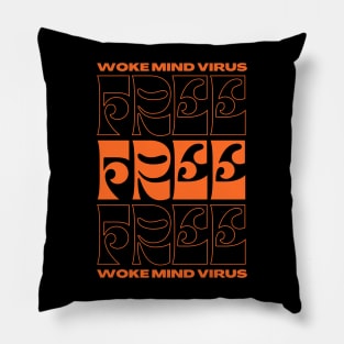 Woke Mind Virus Free Pillow