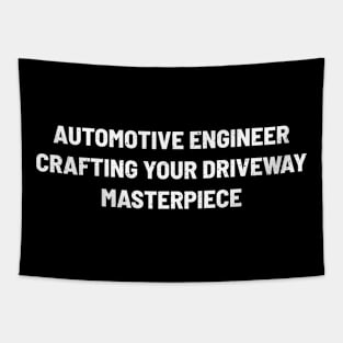 Automotive Engineer Crafting Your Driveway Masterpiece Tapestry