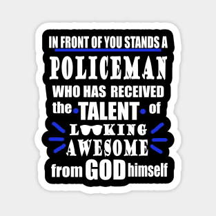 Police officer police gift saying official Magnet