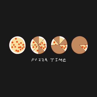 pizza time T-Shirt