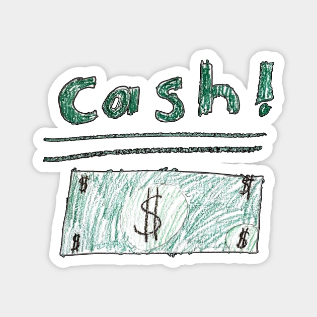 Cash! Magnet by calisuri