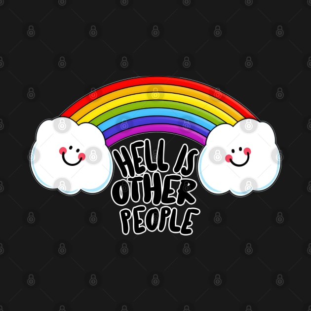 Hell Is Other People - Nihilist 80s Rainbow Graphic Design by DankFutura