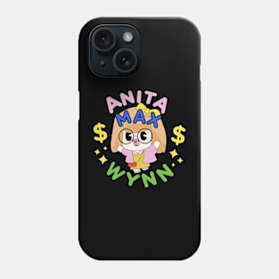 ANITA MAX WYNN Phone Case