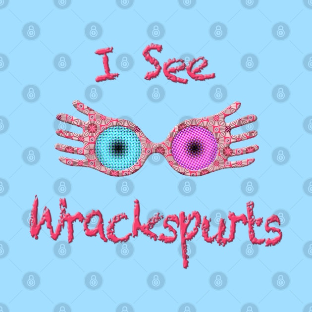 I See Wrackspurts by nightelf