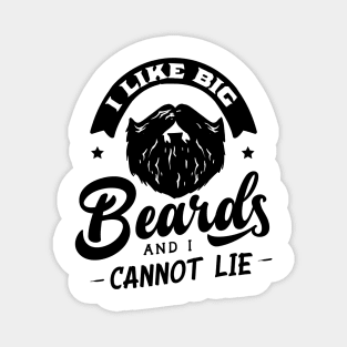 I Like Big Beards Magnet