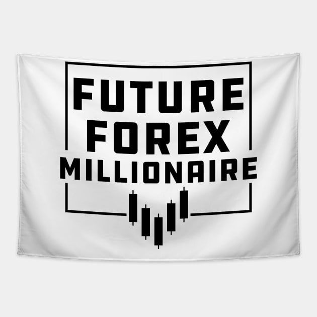 Forex Trader - Future Forex Millionaire Tapestry by KC Happy Shop