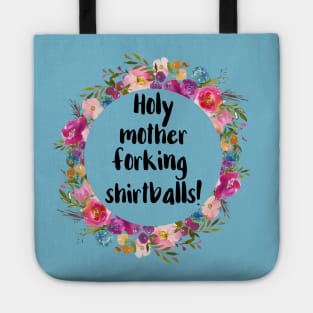 Holy Mother Forking Shirtballs Tote