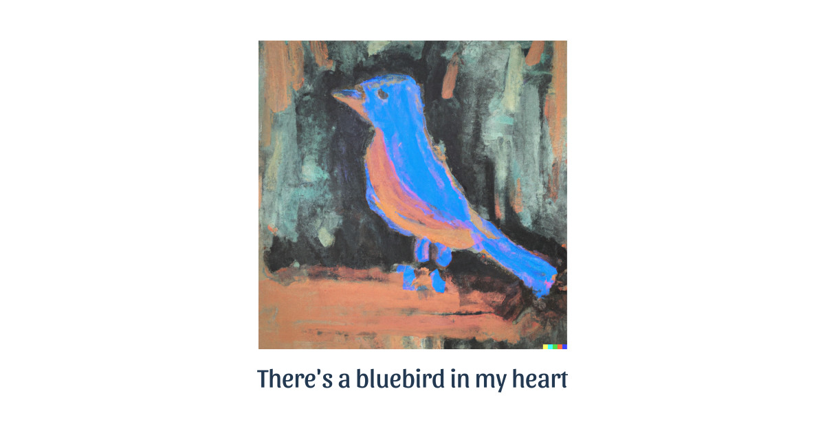 There's a bluebird in my heart poem by Bukowski T shirt - Bukowski ...