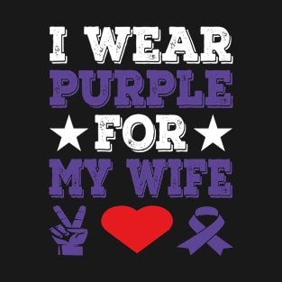 I Wear Purple For My Wife Peace Love Cure T-Shirt