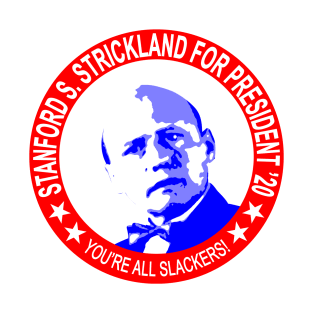 Strickland Presidential Campaign T-Shirt