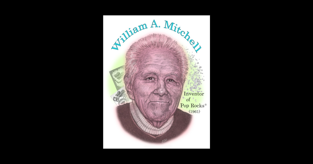 William Mitchell, Inventor of Pop Rocks - Eedeeo - Sticker | TeePublic