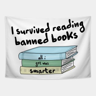 I Survived reading banned books Tapestry