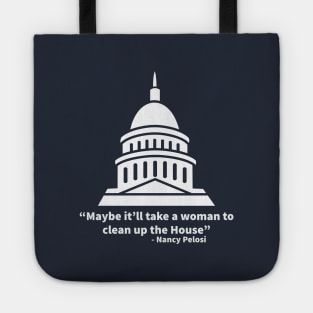 Nancy Pelosi quote Tote