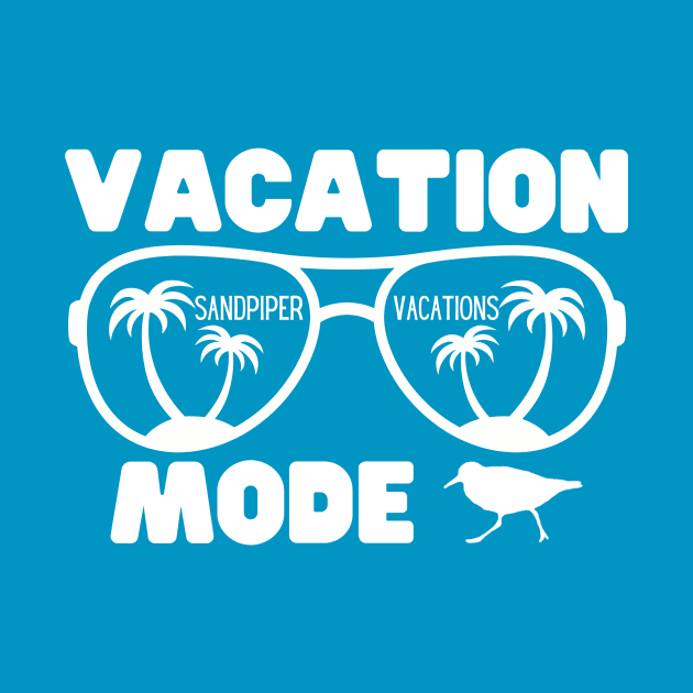 Vacation Mode by Sandpiper