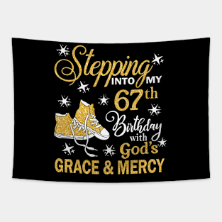 Stepping Into My 67th Birthday With God's Grace & Mercy Bday Tapestry