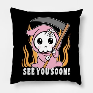 See You Soon! Funny Sarcasm Women Pillow