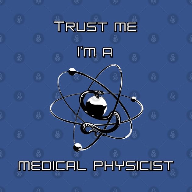 Trust me I am a Medical Physicist by Silentrebel