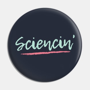 Sciencin' Pin