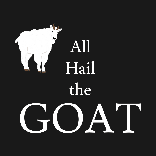 All Hail the GOAT by Jaffe World