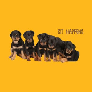 Sit Happens For Six Rottweiler Puppies Dog Lover Quote 2 T-Shirt