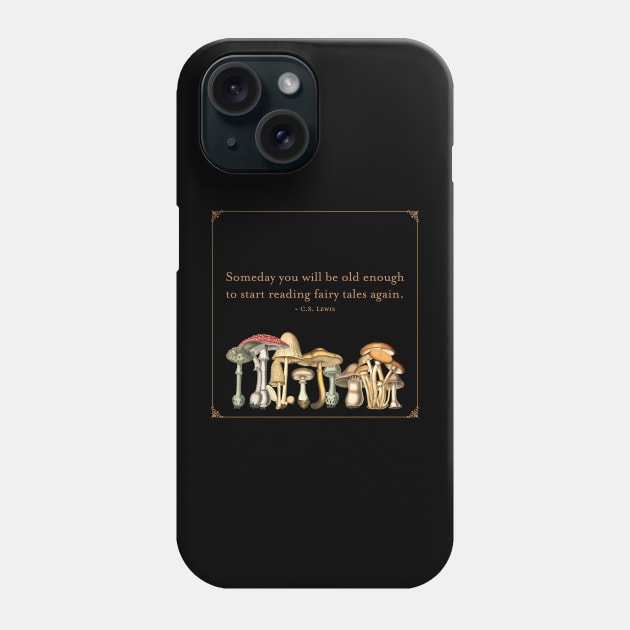 CS Lewis Fairy Tale Quote (gold) Phone Case by Epic Færytales