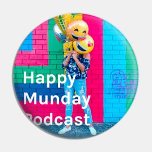 Happy Munday Podcast Logo Pin