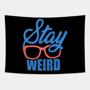 stay weird Tapestry