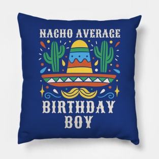 Funny Nacho Average Birthday Boy // Vintage Mexican Cinco de Mayo Pillow