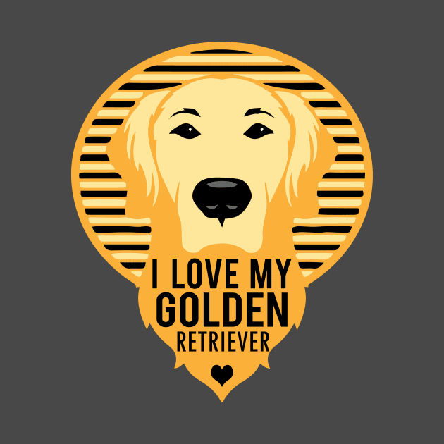 I Love My Golden Retriever Dog Gifts print by nikkidawn74