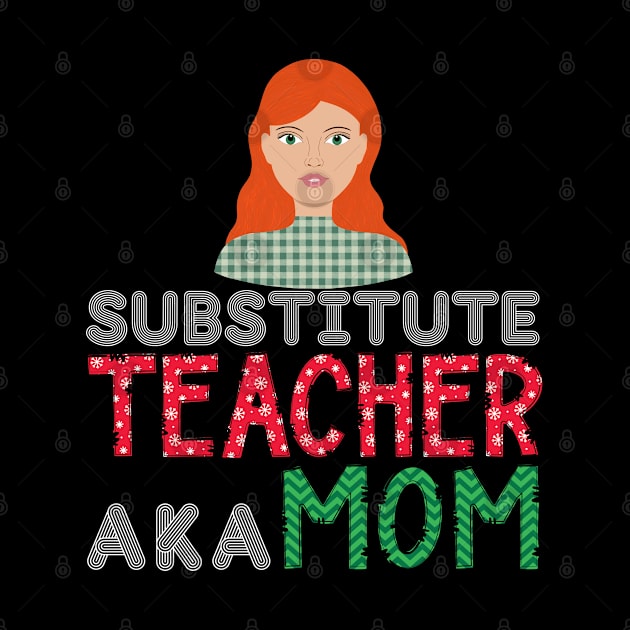 Substitute Teacher aka Mom Cute Christmas by Soft Rain