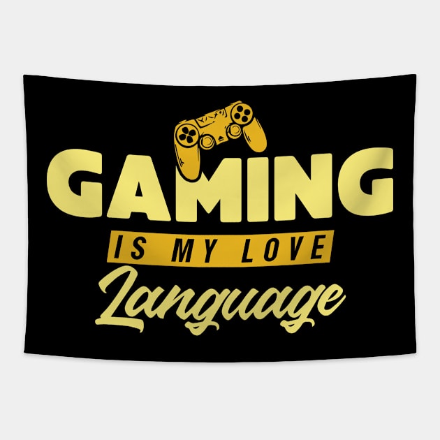 Gaming Is My Love Language Tapestry by pako-valor